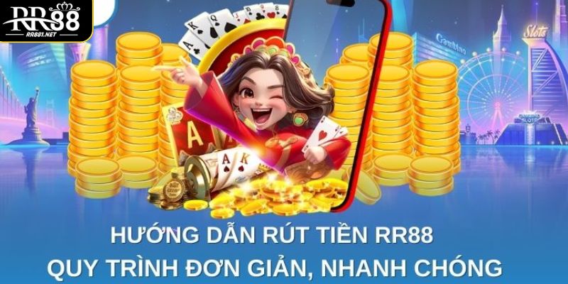 Nếu người dùng không quen dùng ví điện tử, thì vẫn có thể lựa chọn rút tiền RR88 bằng tài khoản ngân hàng. Quy trình cũng tương đối đơn giản, thành viên chỉ cần đáp ứng mọi tiêu chí rồi thực hiện với 3 bước sau: