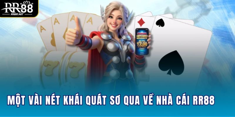 Tổng quan chi tiết về nhà cái RR88